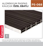 ALÜMİNYUM PASPAS KAUÇUK ÖZEL EBATLI