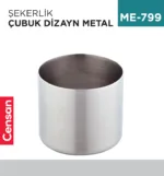 ŞEKERLİK ÇUBUK DİZAYN METAL