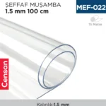 ŞEFFAF MUŞAMBA 1.5 MM 100 CM (EN)
