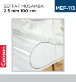 ŞEFFAF MUŞAMBA 2.5 MM 100 CM (EN)